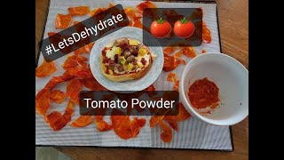 #LetsDehydrate tomato powder and it's many uses & Happy Mail