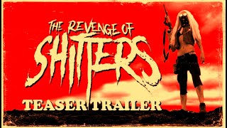 The Revenge of Shitters (TEASER TRAILER) 2024