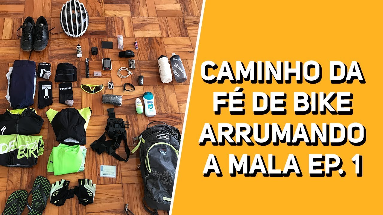 Caminho da Fé de bike ep. 1 - Arrumando a mala - Revista Ride Bike