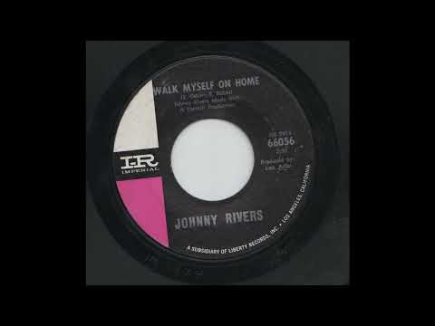 Walk Myself on Home - Johnny Rivers