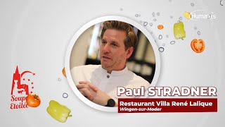 Paul STRADNER | Villa René Lalique | Soupe Étoilée 2024