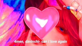Download lagu 4men, davinchi- can i love again lyrics mp3 Download lagu 4men, davinchi- can i love again lyrics mp3