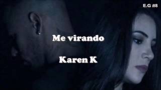 Karen K - Me Virando Letra