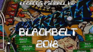 BlackBelt 2018 - Legends Pinball HD