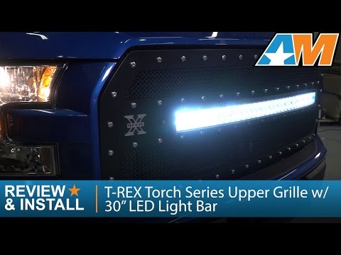 2015-2017 Ford F-150 T-REX Torch Series Upper Grille w/ 30” LED Light Bar Review & Install