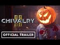 Chivalry 2 - Official Fight Knight and Halloween Event Trailer