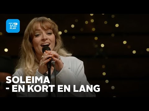 Toppen af poppen | Soleima fortolker fortolker 'En kort en lang' | TV 2 PLAY