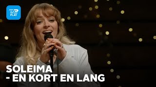 Toppen af poppen | Soleima fortolker fortolker &#39;En kort en lang&#39; | TV 2 PLAY