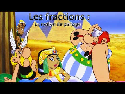 Les fractions : la notion de partage.