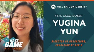 Have Game, Will Travel: Yugina Yun | Full Sail University
