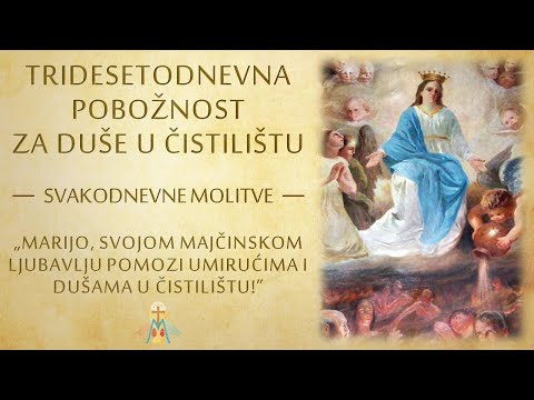Tridesetodnevna pobožnost za duše u čistilištu - dani 1-30