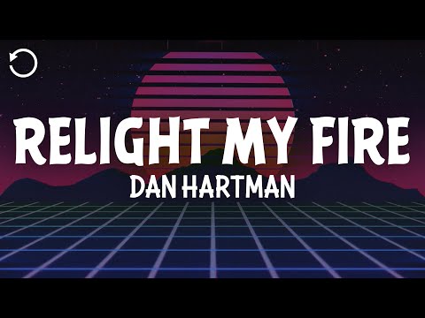 Dan Hartman - Relight My Fire (Lyrics)