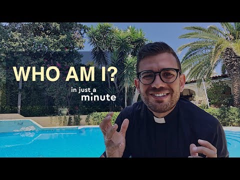 Who Am I? Fr. Rob Galea - In Just A Minute - Episode #1