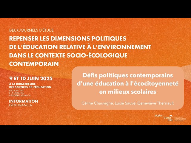 Table ronde: «Défis politiques contemporains d’une éducation à l’écocitoyenneté en milieux scolaires»