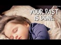 Motivational WhatsApp Status English Motivation For Your Future Your Past Is Done