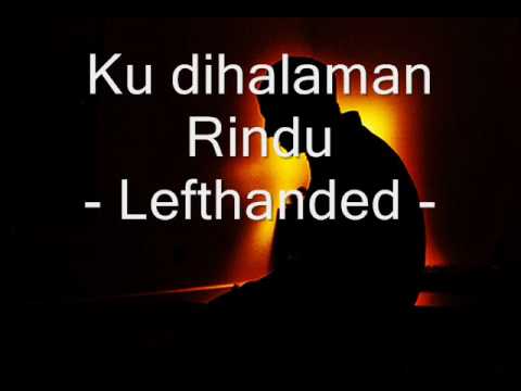 Ku dihalaman Rindu- lefthanded