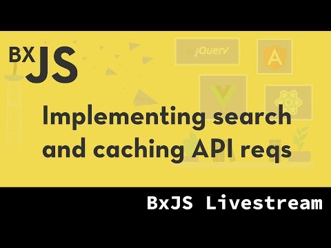 BxJS Website - implementing search and caching github API