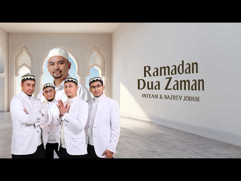 INTEAM × NAZREY JOHANI • Ramadan Dua Zaman (Official Lyric Video)