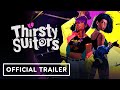 Thirsty Suitors - Official Extended Gameplay Trailer