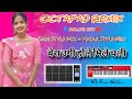 Bera Ugi Hole Mile Chali Abe NAGPURI INSTRUMENT Covr Argan Piano Octapad Dj Song 2024 Piano