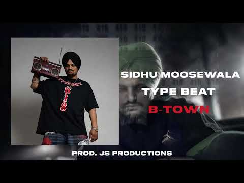 Sidhu Moosewala Type beat - "B Town" | Instrumental Punjabi Beats 2024
