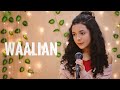 Waalian Harnoor Cover Female Version Shreya Karmakar Latest Punjabi Songs 2020