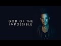 God Of The Impossible - Lincoln Brewster (Official Audio)
