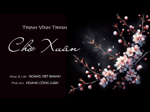 Chờ xuân - Trịnh Vĩnh Trinh