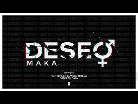 MAKA - Deseo (Audio Oficial)