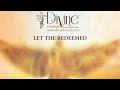 Let The Redeemed Of The Lord Song Lyrics | Divine Hymns Prime