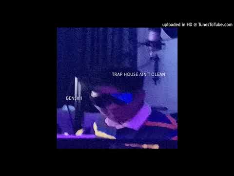 Trap house ain't clean - Benskii (Prod. by Darkboy)