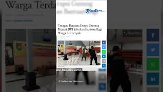 Tanggap Bencana Erupsi Gunung Merapi, BRI Salurkan Bantuan Bagi Warga Terdampak