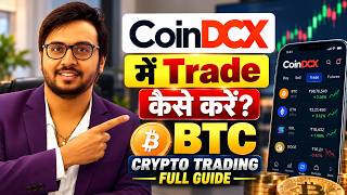 CoinDCX Me Trade Kaise Kare? | CoinDCX Trading | Crypto Investment