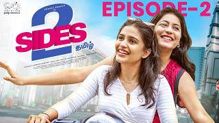Download lagu 2 Sides | Episode 2 | Tamil Web Series | Varsha Dsouza | Akanksha Honey | Infinitum Tamil Originals mp3
