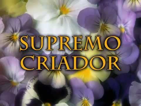 Supremo Criador video