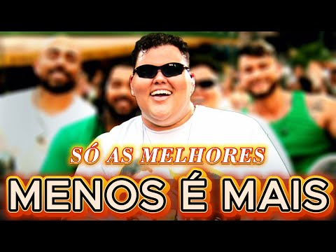 Grupo Menos é Mais - Churrasquinho Menos é Mais - As Melhores do Grupo Menos É Mais 2025