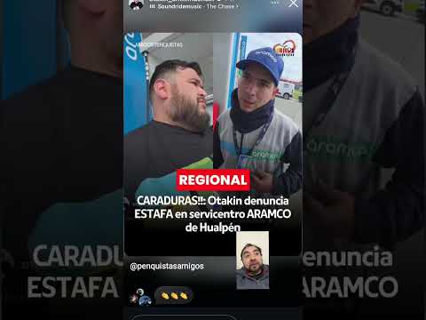 ¡Cuidado con esta estafa! 🚨 Denuncian engaño en servicentro de Hualpén #hualpén #chile #aramco