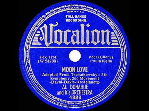 1939 Al Donahue - Moon Love (Paula Kelly, vocal)