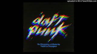 Daft Punk - Too Long (Yazid Le Voyageur Edit)