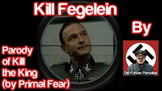 [DPMV] Kill Fegelein (Parody of Kill the King (by Primal Fear))