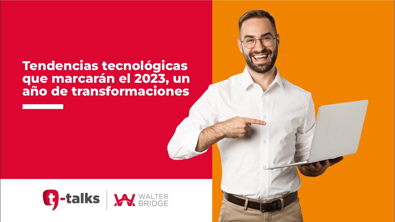 Tendencias tecnológicas que marcarán el 2023, un año de transformaciones