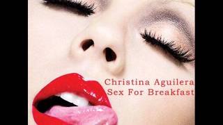 Christina Aguilera - Morning Dessert [Intro] &amp; Sex For Breakfast
