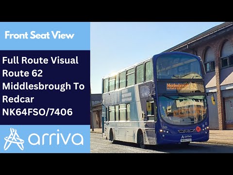Full Route Visual | Arriva NE Bus Route 62 - Middlesbrough To Redcar | NK64FSO/7406