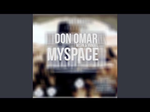 MySpace (feat. Wisin & Yandel)