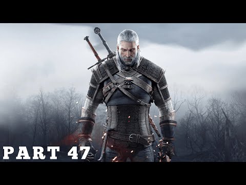 The Witcher 3: Wild Hunt No Commentary Walkthrough Gameplay Part 47 - YENNEFER