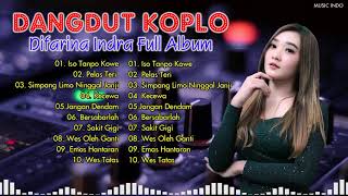 Download lagu Difarina Indra Full Album Terbaru 2021 | Iso Tanpo Kowe, Pelas Teri | Koplo Versi 2021 mp3