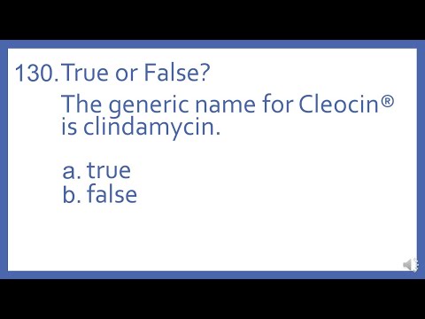 Top 200 Drugs Practice Test Question - T or F Generic name for Cleocin is clindamycin (PTCB Prep)