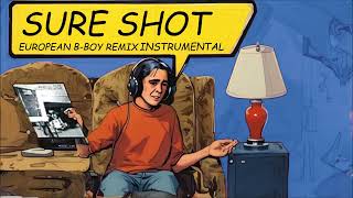 the Beastie Boys - Sure Shot (European B-Boy remix instrumental)