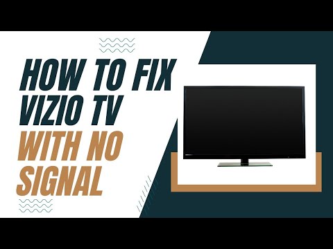How To Fix a Vizio TV with No Signal