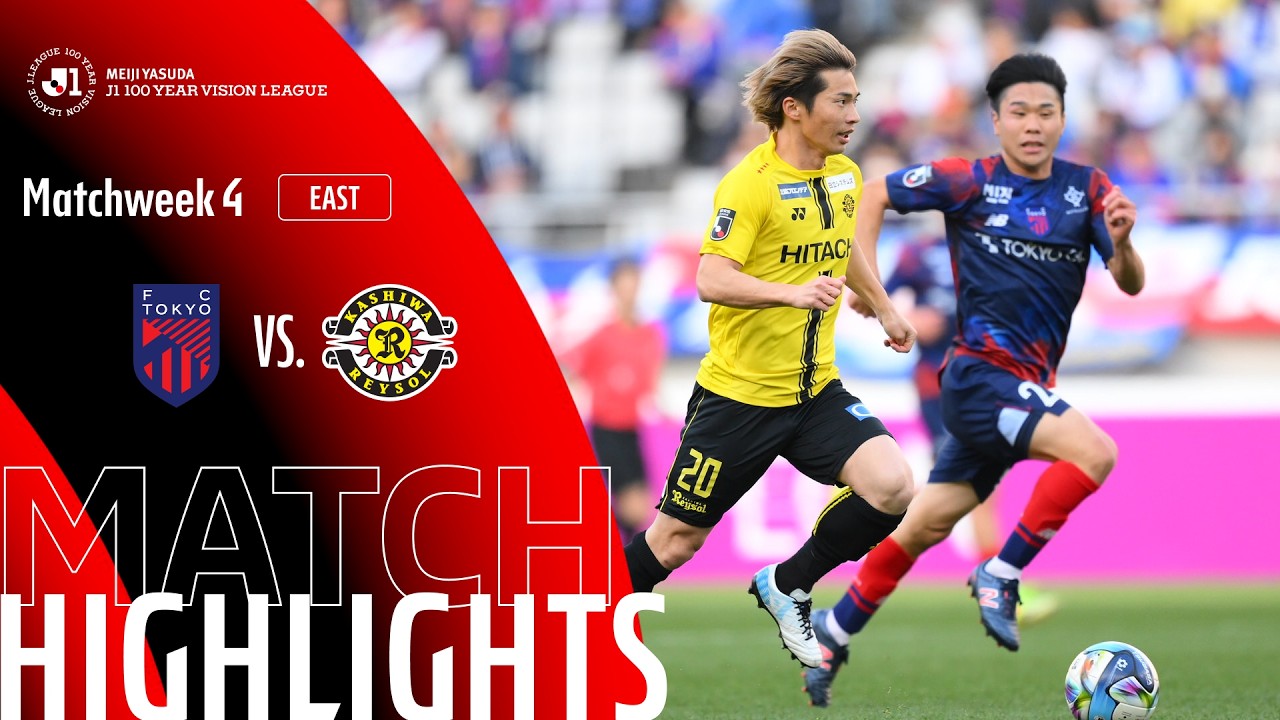 Tokyo vs Kashiwa Reysol Highlights